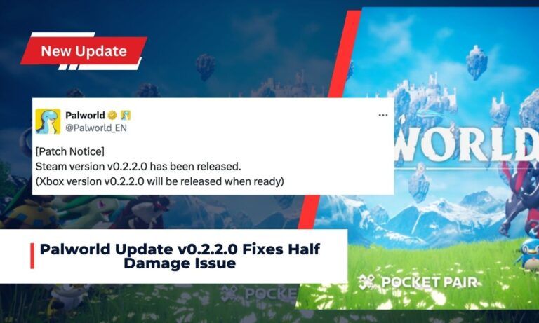 Palworld Update v0.2.2.0 Fixes Half Damage Issue